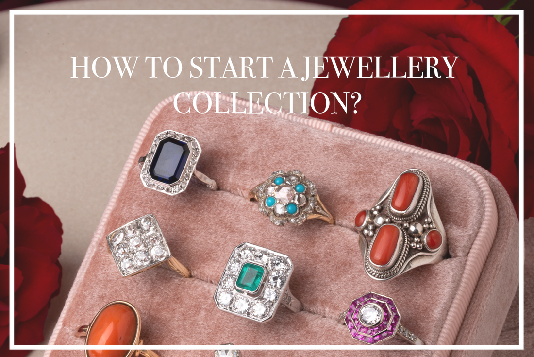 #1 How do I start my own antique jewellery collection?